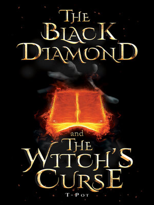 cover image of The Black Diamond and the Witch's Curse